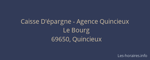 Caisse D'épargne - Agence Quincieux