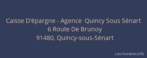 Caisse D'épargne - Agence  Quincy Sous Sénart