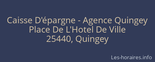 Caisse D'épargne - Agence Quingey