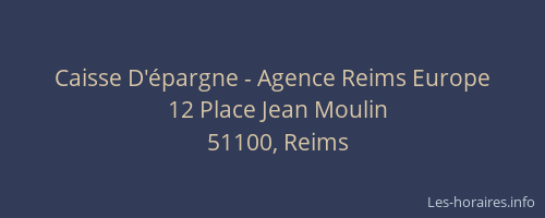 Caisse D'épargne - Agence Reims Europe