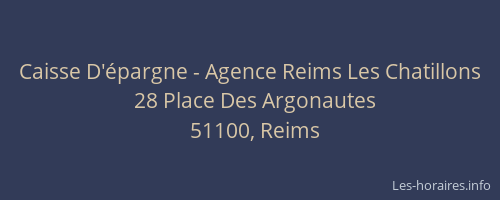 Caisse D'épargne - Agence Reims Les Chatillons