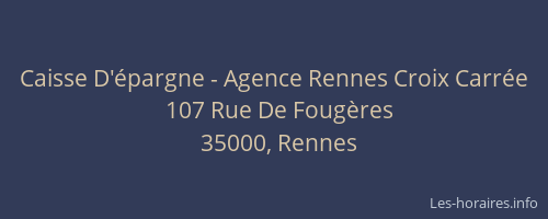 Caisse D'épargne - Agence Rennes Croix Carrée