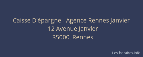 Caisse D'épargne - Agence Rennes Janvier