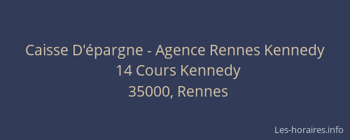 Caisse D'épargne - Agence Rennes Kennedy