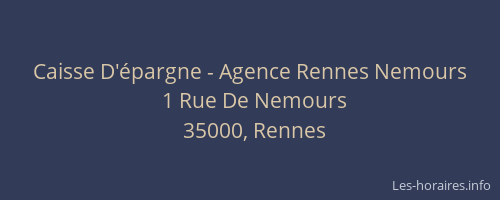 Caisse D'épargne - Agence Rennes Nemours