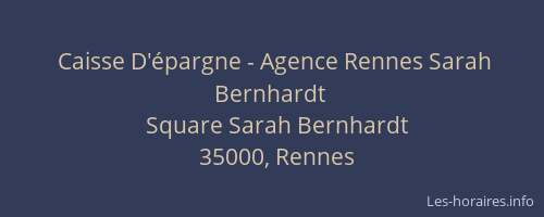 Caisse D'épargne - Agence Rennes Sarah Bernhardt