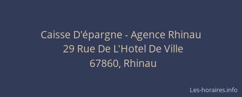 Caisse D'épargne - Agence Rhinau