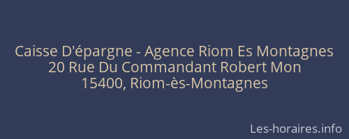 Caisse D'épargne - Agence Riom Es Montagnes