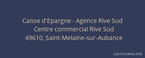 Caisse d'Epargne - Agence Rive Sud