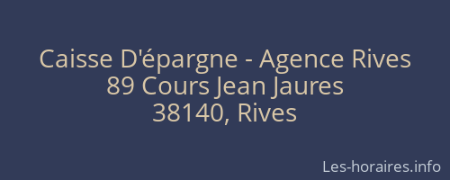 Caisse D'épargne - Agence Rives