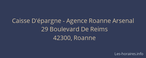 Caisse D'épargne - Agence Roanne Arsenal
