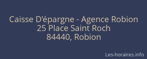 Caisse D'épargne - Agence Robion