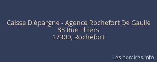 Caisse D'épargne - Agence Rochefort De Gaulle