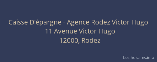 Caisse D'épargne - Agence Rodez Victor Hugo