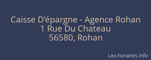 Caisse D'épargne - Agence Rohan