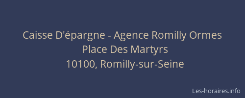 Caisse D'épargne - Agence Romilly Ormes