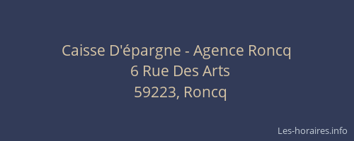 Caisse D'épargne - Agence Roncq