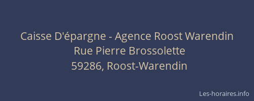 Caisse D'épargne - Agence Roost Warendin