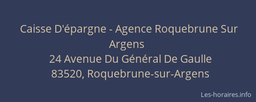 Caisse D'épargne - Agence Roquebrune Sur Argens
