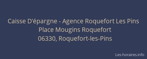 Caisse D'épargne - Agence Roquefort Les Pins