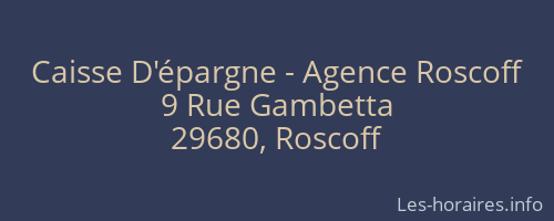 Caisse D'épargne - Agence Roscoff