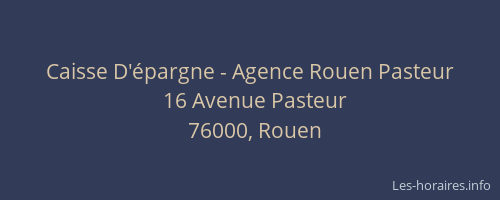 Caisse D'épargne - Agence Rouen Pasteur