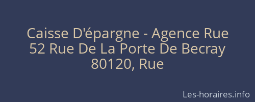 Caisse D'épargne - Agence Rue
