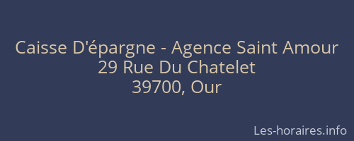 Caisse D'épargne - Agence Saint Amour