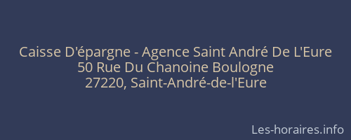 Caisse D'épargne - Agence Saint André De L'Eure