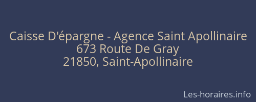 Caisse D'épargne - Agence Saint Apollinaire
