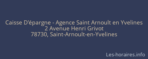 Caisse D'épargne - Agence Saint Arnoult en Yvelines