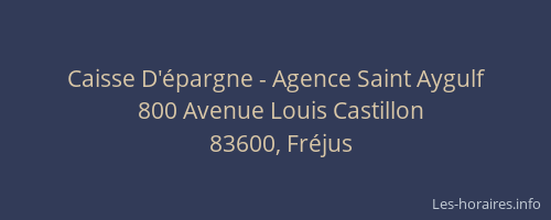 Caisse D'épargne - Agence Saint Aygulf