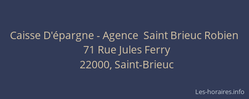 Caisse D'épargne - Agence  Saint Brieuc Robien