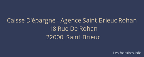Caisse D'épargne - Agence Saint-Brieuc Rohan