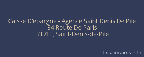 Caisse D'épargne - Agence Saint Denis De Pile