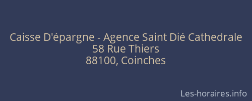 Caisse D'épargne - Agence Saint Dié Cathedrale