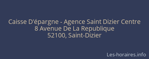 Caisse D'épargne - Agence Saint Dizier Centre