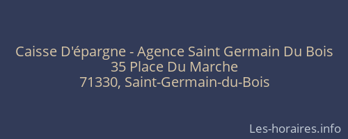 Caisse D'épargne - Agence Saint Germain Du Bois