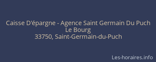 Caisse D'épargne - Agence Saint Germain Du Puch