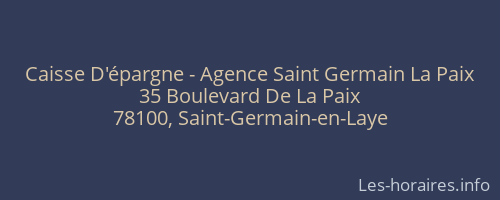 Caisse D'épargne - Agence Saint Germain La Paix