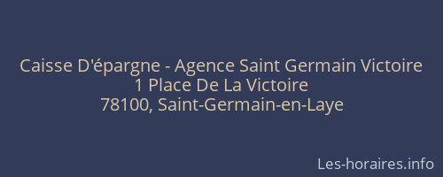 Caisse D'épargne - Agence Saint Germain Victoire