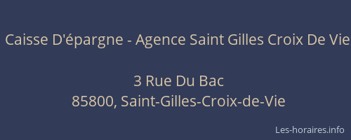 Caisse D'épargne - Agence Saint Gilles Croix De Vie