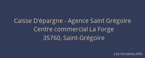 Caisse D'épargne - Agence Saint Grégoire