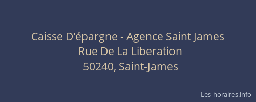 Caisse D'épargne - Agence Saint James