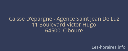 Caisse D'épargne - Agence Saint Jean De Luz