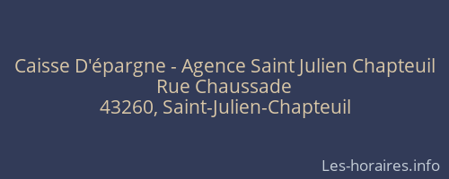Caisse D'épargne - Agence Saint Julien Chapteuil