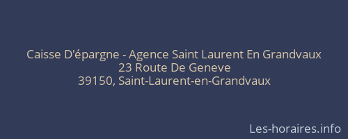 Caisse D'épargne - Agence Saint Laurent En Grandvaux