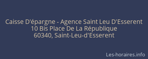 Caisse D'épargne - Agence Saint Leu D'Esserent