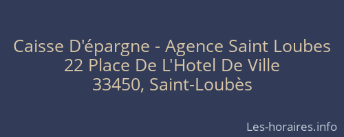 Caisse D'épargne - Agence Saint Loubes
