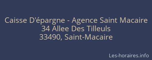 Caisse D'épargne - Agence Saint Macaire